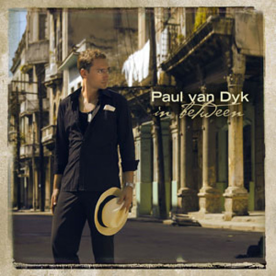 PAUL VAN DYK IN BETWEEN