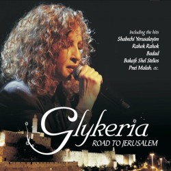 GLYCERIA ROAD TO JERUSALEM