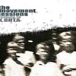 THE MOVEMENT SESSIONS TRIBUTE TO K. BHTA