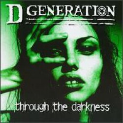 d generation through the darkness