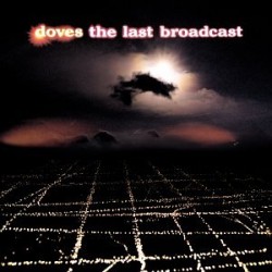 doves the last broadcast