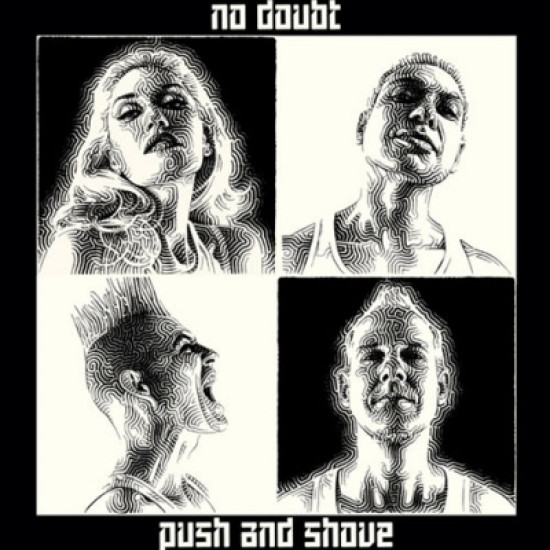 no doubt push and shove