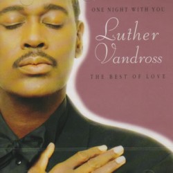 vandross luther / one night with you- the best of love