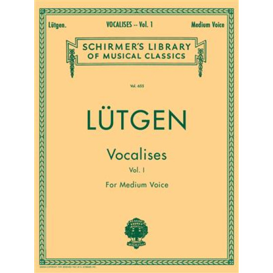 LUTGEN VOCALISES VOL 1 FOR MEDIUM VOICE SCHRIMER S LIBRARY OF MUSICAL CLASSICS