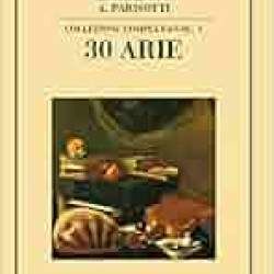A. PARISOTTI 30 ARIE ANTIQUE COLLEZIONE COMPLETA VOL 1
