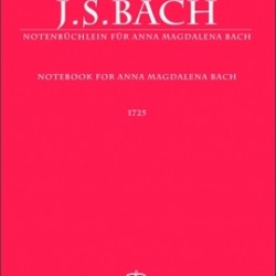 BACH J.S. 1725 NOTEBOOK FOR ANNA MAGDALENA BACH