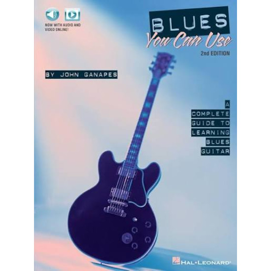 JOHN GANAPES BLUES YOU CAN USE A COMPLETE GUIDE TO LEARNING BLUES GUITAR
