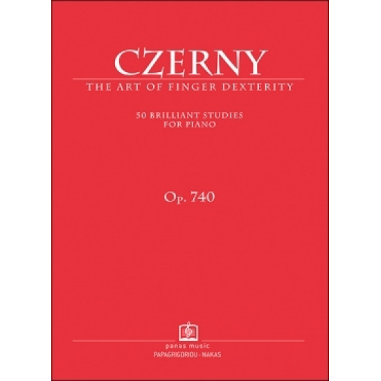CZERNY C. - THE ART OF FINGER DEXTERITY 50 BRILLIANT STUDIES FOR PIANO Op. 740